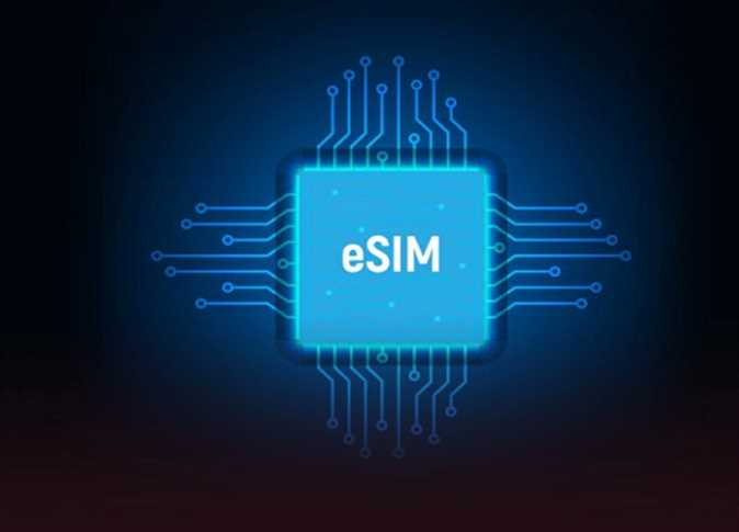 طريقة تفعيل شريحة eSIM .. الخطوات الكاملة