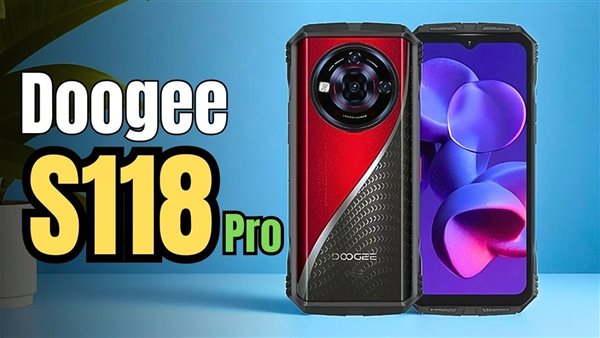 هاتف دوجي الجديد Doogee S118 Pro